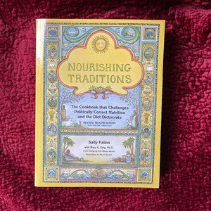 Nourishing Traditions by Sally Fallon